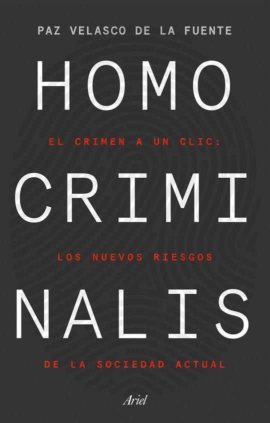 HOMO CRIMINALIS | 9788434433298 | VELASCO DE LA FUENTE, PAZ | Llibreria Drac - Librería de Olot | Comprar libros en catalán y castellano online