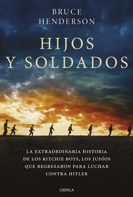 HIJOS Y SOLDADOS | 9788491992936 | HENDERSON, BRUCE | Llibreria Drac - Librería de Olot | Comprar libros en catalán y castellano online