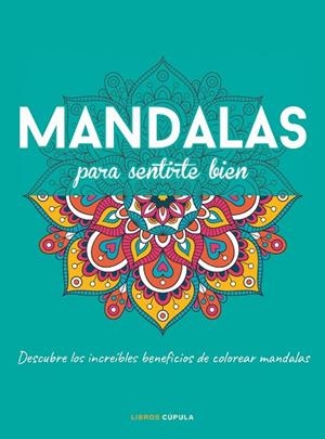 MANDALAS PARA SENTIRTE BIEN | 9788448028152 | AA.DD. | Llibreria Drac - Llibreria d'Olot | Comprar llibres en català i castellà online