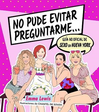 NO PUDE EVITAR PREGUNTARME... | 9788418260414 | LEWIS, EMMA; DE SOUSA, CHANTEL | Llibreria Drac - Librería de Olot | Comprar libros en catalán y castellano online