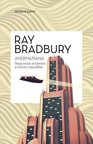 AYERMAÑANA | 9788445007600 | BRADBURY, RAY | Llibreria Drac - Llibreria d'Olot | Comprar llibres en català i castellà online