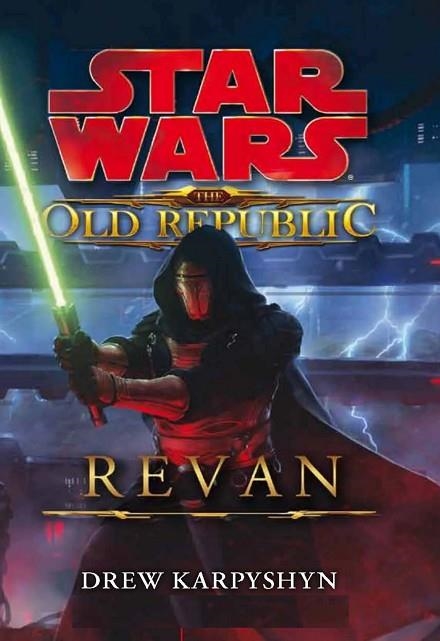 STAR WARS THE OLD REPUBLIC REVAN | 9788491739074 | KARPYSHYN, DREW | Llibreria Drac - Librería de Olot | Comprar libros en catalán y castellano online