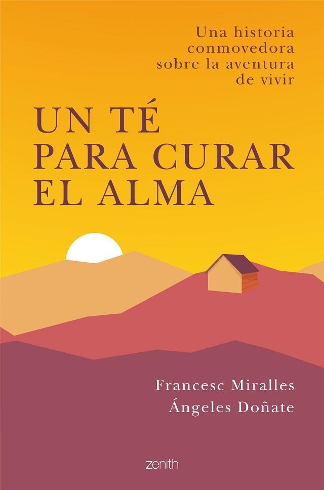 TÉ PARA CURAR EL ALMA, UN | 9788408238294 | MIRALLES, FRANCESC; DOÑATE, ÁNGELES | Llibreria Drac - Librería de Olot | Comprar libros en catalán y castellano online