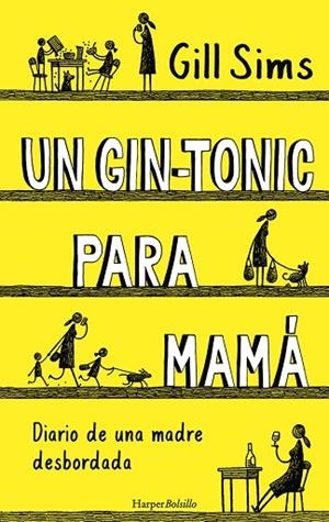 UN GIN-TONIC PARA MAMÁ | 9788417216740 | SIMS, GILL | Llibreria Drac - Llibreria d'Olot | Comprar llibres en català i castellà online