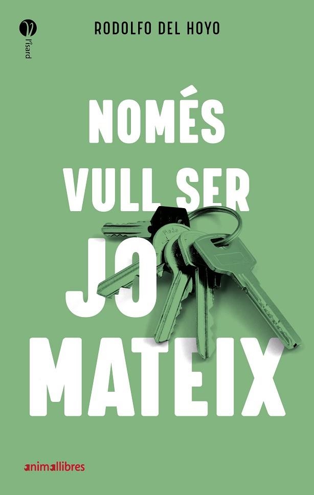 NOMÉS VULL SER JO MATEIX | 9788418592027 | DEL HOYO, RODOLFO | Llibreria Drac - Librería de Olot | Comprar libros en catalán y castellano online