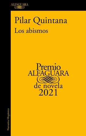 ABISMOS, LOS (PREMIO ALFAGUARA DE NOVELA 2021) | 9788420454979 | QUINTANA, PILAR | Llibreria Drac - Llibreria d'Olot | Comprar llibres en català i castellà online