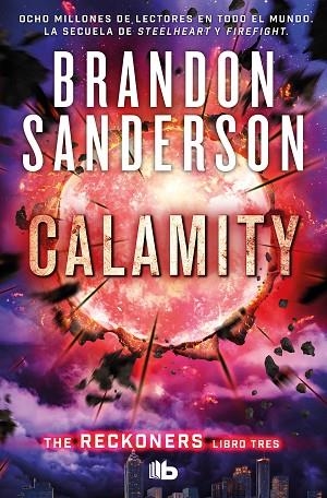 CALAMITY (TRILOGÍA DE LOS RECKONERS 3) | 9788413142647 | SANDERSON, BRANDON | Llibreria Drac - Librería de Olot | Comprar libros en catalán y castellano online