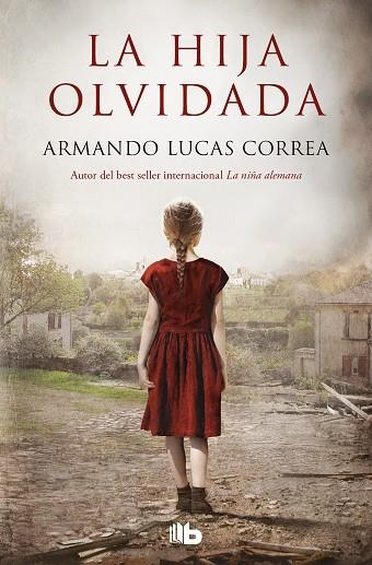 HIJA OLVIDADA, LA | 9788413143095 | CORREA, ARMANDO LUCAS | Llibreria Drac - Librería de Olot | Comprar libros en catalán y castellano online