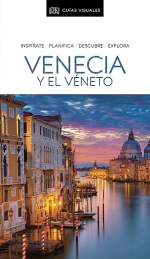 VENECIA Y EL VÉNETO 2021 (GUIAS VISUALES) | 9780241456620 | AA.DD. | Llibreria Drac - Llibreria d'Olot | Comprar llibres en català i castellà online