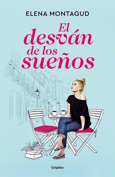 DESVÁN DE LOS SUEÑOS, EL | 9788425360008 | MONTAGUD, ELENA | Llibreria Drac - Librería de Olot | Comprar libros en catalán y castellano online