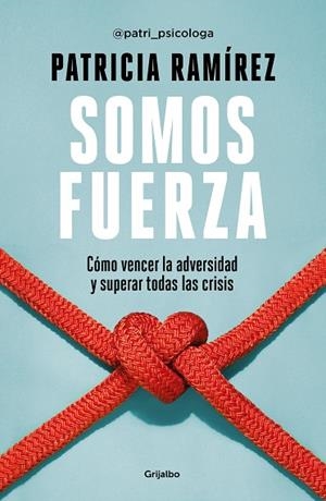 SOMOS FUERZA | 9788425360466 | RAMÍREZ, PATRICIA | Llibreria Drac - Librería de Olot | Comprar libros en catalán y castellano online