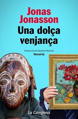DOLÇA VENJANÇA, UNA | 9788418226014 | JONASSON, JONAS | Llibreria Drac - Librería de Olot | Comprar libros en catalán y castellano online