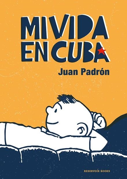 MI VIDA EN CUBA | 9788418052200 | PADRÓN, JUAN | Llibreria Drac - Librería de Olot | Comprar libros en catalán y castellano online