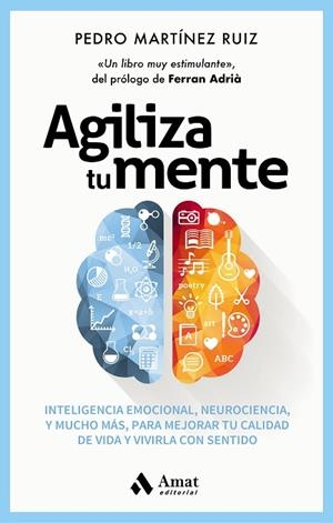 AGILIZA TU MENTE | 9788418114519 | MARTÍNEZ RUIZ, PEDRO | Llibreria Drac - Librería de Olot | Comprar libros en catalán y castellano online