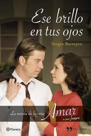 ESE BRILLO EN TUS OJOS | 9788499983226 | BARREJON, SERGIO | Llibreria Drac - Librería de Olot | Comprar libros en catalán y castellano online