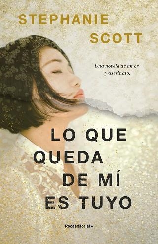 LO QUE QUEDA DE MI ES TUYO | 9788417968120 | SCOTT, STEPHANIE | Llibreria Drac - Llibreria d'Olot | Comprar llibres en català i castellà online