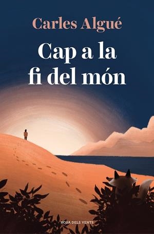 CAP A LA FI DEL MÓN | 9788418033575 | ALGUÉ, CARLES | Llibreria Drac - Librería de Olot | Comprar libros en catalán y castellano online