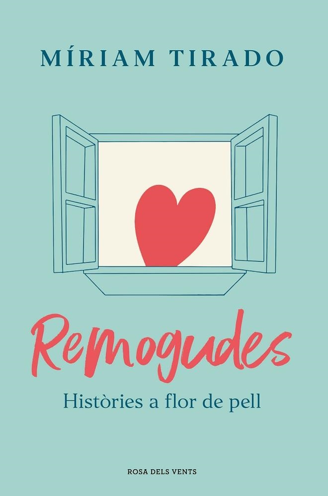 REMOGUDES | 9788418033780 | TIRADO, MÍRIAM | Llibreria Drac - Librería de Olot | Comprar libros en catalán y castellano online