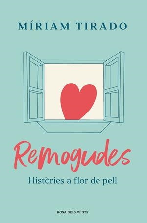 REMOGUDES | 9788418033780 | TIRADO, MÍRIAM | Llibreria Drac - Librería de Olot | Comprar libros en catalán y castellano online
