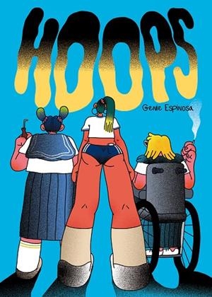 HOOPS | 9788412128253 | ESPINOSA, GENIE | Llibreria Drac - Llibreria d'Olot | Comprar llibres en català i castellà online
