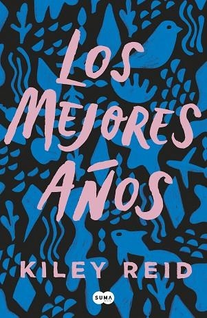 MEJORES AÑOS, LOS | 9788491295174 | REID, KILEY | Llibreria Drac - Librería de Olot | Comprar libros en catalán y castellano online