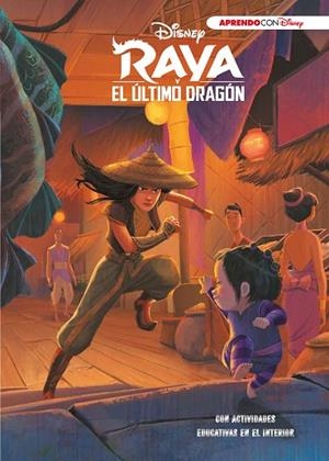RAYA Y EL ÚLTIMO DRAGÓN (LEO, JUEGO Y APRENDO CON DISNEY) | 9788417630911 | DISNEY | Llibreria Drac - Llibreria d'Olot | Comprar llibres en català i castellà online