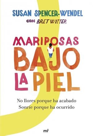 MARIPOSAS BAJO LA PIEL | 9788427040489 | SPENCER-WENDEL, SUSAN | Llibreria Drac - Librería de Olot | Comprar libros en catalán y castellano online