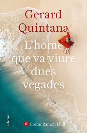 HOME QUE VA VIURE DUES VEGADES, L' | 9788466427647 | QUINTANA, GERARD | Llibreria Drac - Llibreria d'Olot | Comprar llibres en català i castellà online