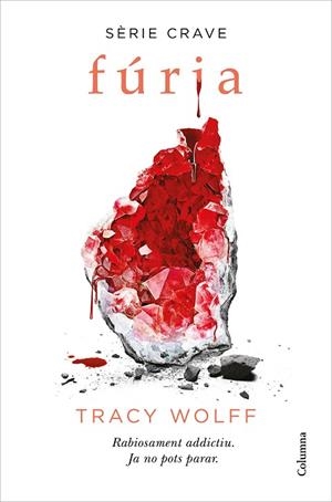 FÚRIA (SÈRIE CRAVE 2) | 9788466427593 | WOLFF, TRACY | Llibreria Drac - Llibreria d'Olot | Comprar llibres en català i castellà online
