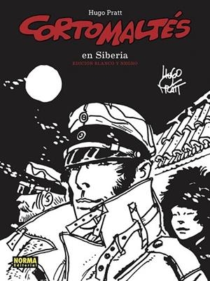 CORTO MALTÉS EN SIBERIA (B/N) | 9788467944372 | HUGO PRATT; ÁLVARO PONS | Llibreria Drac - Librería de Olot | Comprar libros en catalán y castellano online