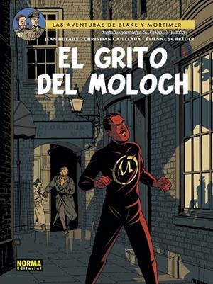 BLAKE Y MORTIMER 27. EL GRITO DEL MOLOCH | 9788467944358 | DUFAUX; CAILLEAUX; SCHÉRED | Llibreria Drac - Librería de Olot | Comprar libros en catalán y castellano online