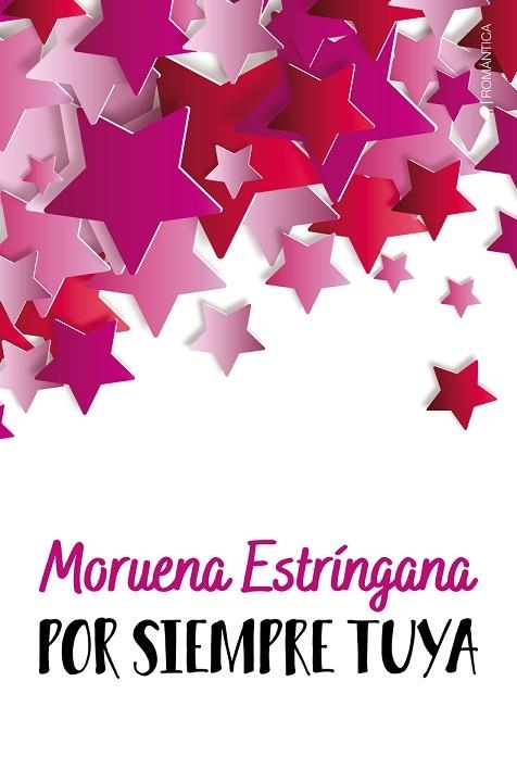 POR SIEMPRE TUYA | 9788418539336 | ESTRÍNGANA,  MORUENA | Llibreria Drac - Librería de Olot | Comprar libros en catalán y castellano online