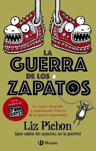 GUERRA DE LOS ZAPATOS, LA | 9788469629420 | PICHON, LIZ | Llibreria Drac - Librería de Olot | Comprar libros en catalán y castellano online