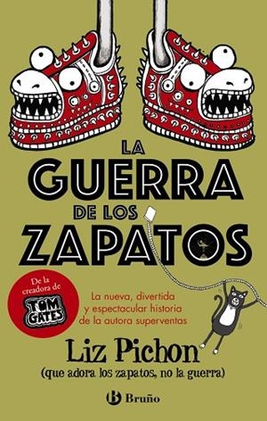 GUERRA DE LOS ZAPATOS, LA | 9788469629420 | PICHON, LIZ | Llibreria Drac - Librería de Olot | Comprar libros en catalán y castellano online