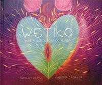 WETIKO Y LA MUSICA DEL CORAZON | 9788494393358 | TREPAT, CARLA | Llibreria Drac - Librería de Olot | Comprar libros en catalán y castellano online