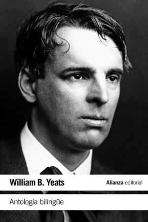 ANTOLOGÍA BILINGÜE | 9788420675794 | YEATS, WILLIAM. B. | Llibreria Drac - Llibreria d'Olot | Comprar llibres en català i castellà online