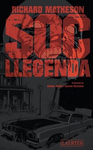SOC LLEGENDA | 9788418292255 | MATHESON, RICHARD | Llibreria Drac - Librería de Olot | Comprar libros en catalán y castellano online