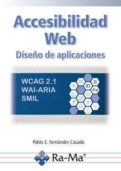 ACCESIBILIDAD WEB DISEÑO DE APLICACIONES | 9788418551277 | FERNANDEZ, PABLO E. | Llibreria Drac - Librería de Olot | Comprar libros en catalán y castellano online