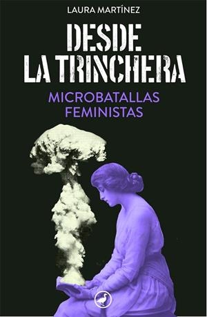 DESDE LA TRINCHERA | 9788418059469 | MARTÍNEZ, LAURA | Llibreria Drac - Llibreria d'Olot | Comprar llibres en català i castellà online