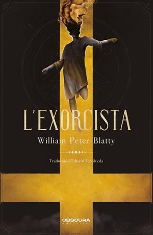 EXORCISTA, L' | 9788412198867 | BLATTY, WILLIAM P. | Llibreria Drac - Librería de Olot | Comprar libros en catalán y castellano online