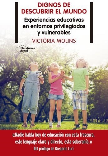 DIGNOS DE DESCUBRIR EL MUNDO | 9788418285899 | MOLINS, VICTÒRIA | Llibreria Drac - Librería de Olot | Comprar libros en catalán y castellano online