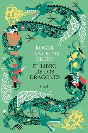 LIBRO DE LOS DRAGONES, EL | 9788418436659 | GREEN, ROGER LANCELYN | Llibreria Drac - Librería de Olot | Comprar libros en catalán y castellano online