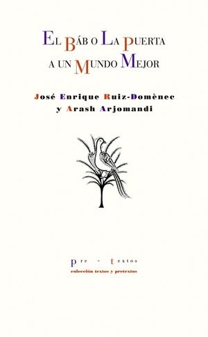 BÁB O LA PUERTA A UN MUNDO MEJOR, EL | 9788418178511 | ARJOMANDI, ARASH; RUIZ-DÒMENEC, JOSÉ ENRIQUE | Llibreria Drac - Llibreria d'Olot | Comprar llibres en català i castellà online