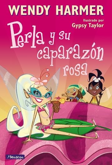 PERLA Y SU CAPARAZÓN ROSA (COLECCIÓN PERLA) | 9788448828578 | HARMER, WENDY/TAYLOR, GYPSY | Llibreria Drac - Llibreria d'Olot | Comprar llibres en català i castellà online