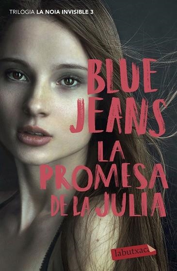 PROMESA DE LA JULIA, LA (TRILOGIA LA NOIA INVISIBLE 3) | 9788418572210 | BLUE JEANS | Llibreria Drac - Librería de Olot | Comprar libros en catalán y castellano online
