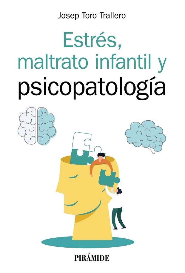 ESTRÉS MALTRATO INFANTIL Y PSICOPATOLOGÍA | 9788436844306 | TORO, JOSEP | Llibreria Drac - Librería de Olot | Comprar libros en catalán y castellano online