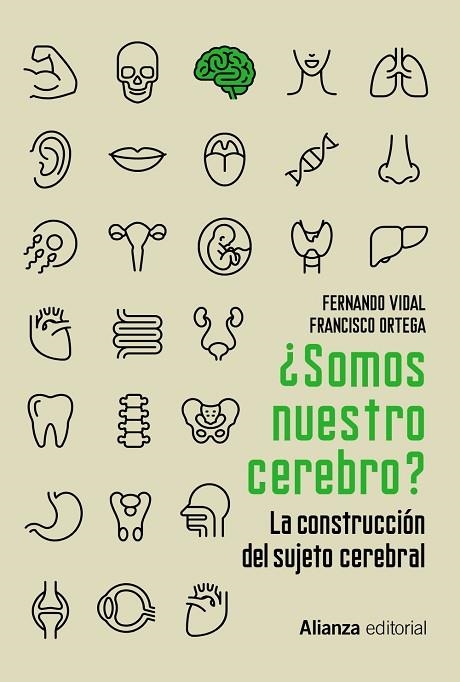 SOMOS NUESTRO CEREBRO | 9788413621890 | VIDAL, FERNANDO; ORTEGA, FRANCISCO | Llibreria Drac - Llibreria d'Olot | Comprar llibres en català i castellà online