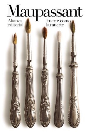 FUERTE COMO LA MUERTE | 9788413621708 | MAUPASSANT, GUY DE | Llibreria Drac - Librería de Olot | Comprar libros en catalán y castellano online