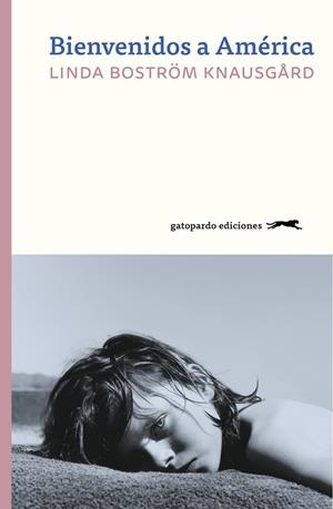 BIENVENIDOS A AMÉRICA | 9788412141481 | BOSTRÖM,  LINDA | Llibreria Drac - Librería de Olot | Comprar libros en catalán y castellano online