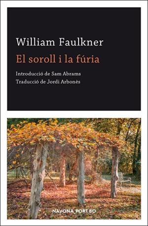 SOROLL I LA FÚRIA, EL | 9788417978891 | FAULKNER, WILLIAM | Llibreria Drac - Llibreria d'Olot | Comprar llibres en català i castellà online